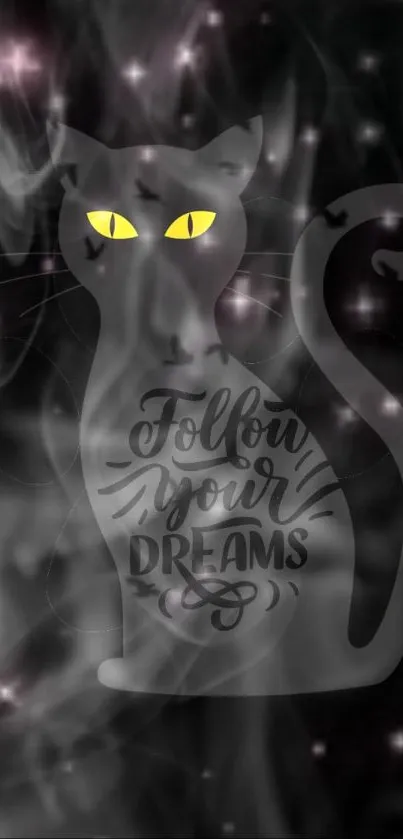 Mystical cat with yellow eyes, 'Follow Your Dreams' quote.