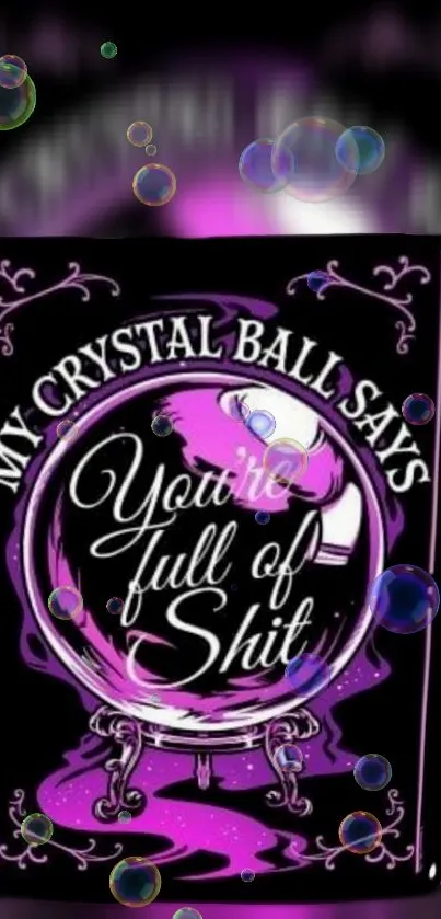 Mystical crystal ball with purple theme and playful text on mobile wallpaper.