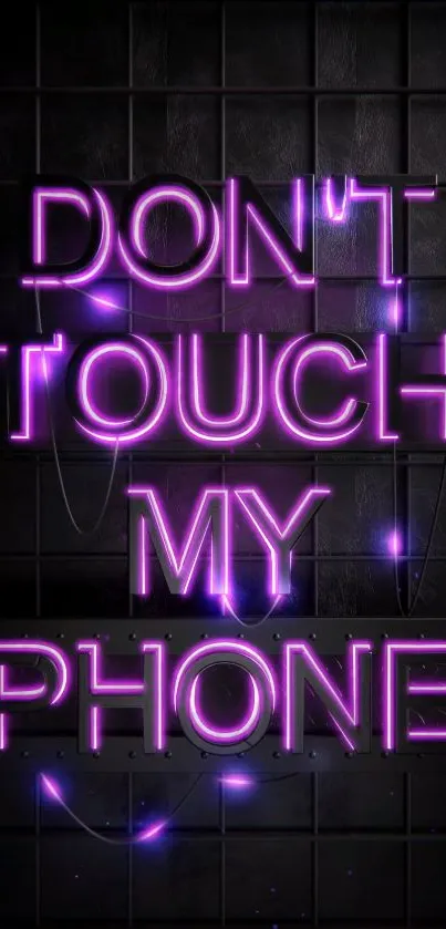 Purple neon 'Don't Touch My Phone' wallpaper with a bold, glowing design.