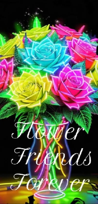 Neon floral wallpaper with colorful roses and a friendship message.