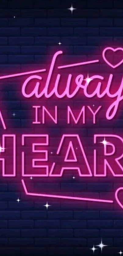 Neon 'Always in My Heart' wallpaper with a pink glow on dark blue.