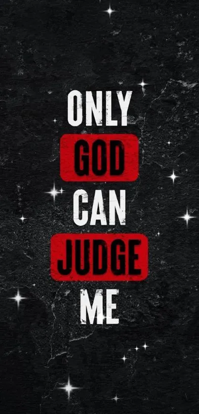 Only God Can Judge Me black wallpaper with red accents.