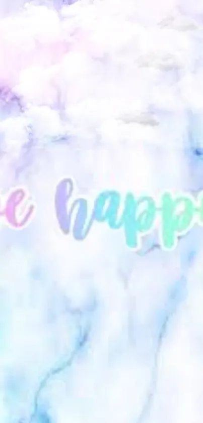 Pastel cloud wallpaper with 'Be Happy' text.
