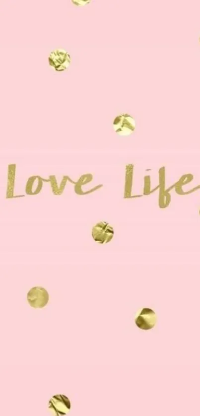 Pink and gold 'Love Life' wallpaper with dots.