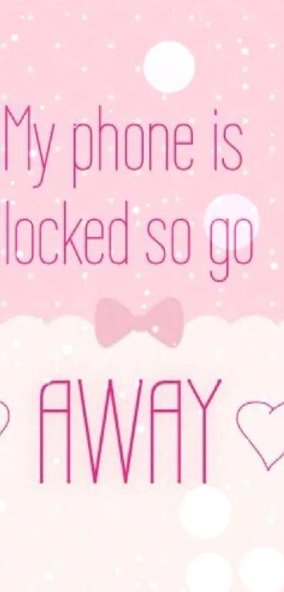 Pink lock screen with cute text and heart design.