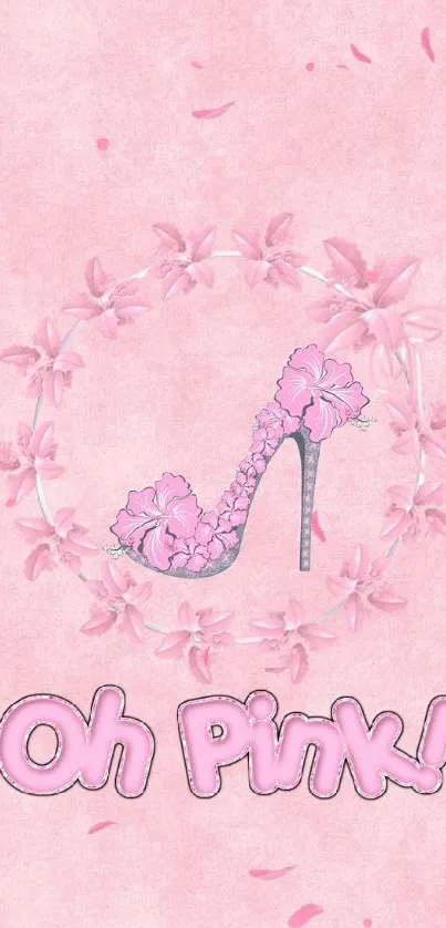 Pink floral high heel wallpaper with text 'Oh Pink!' on a soft pink background.