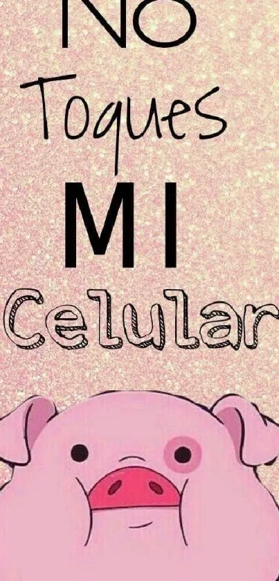 Pink glitter background with cartoon pig and playful message.