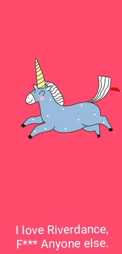 Playful blue unicorn on bright pink background with humorous text.