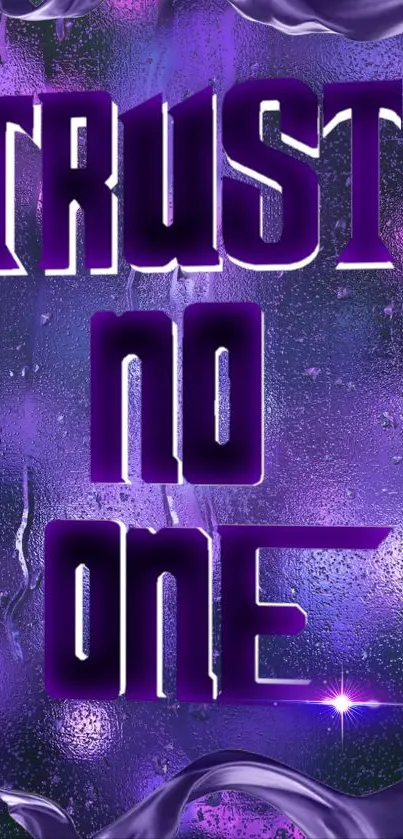 Purple 'Trust No One' mobile wallpaper with bold lettering.