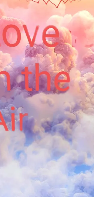 Pink cloud wallpaper with 'Love in the Air' text.