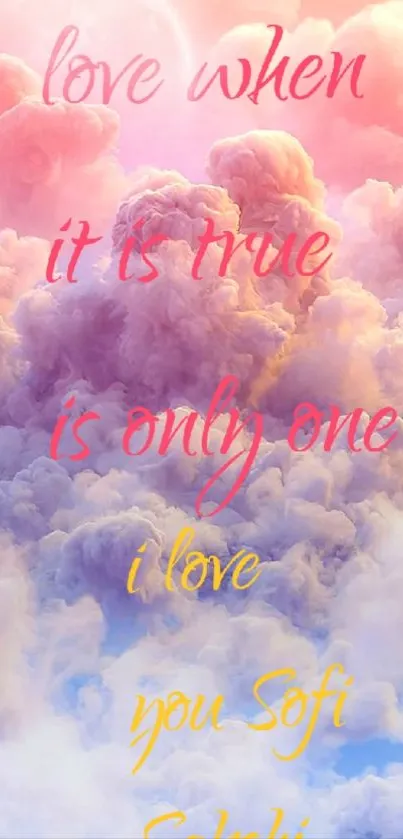 Dreamy clouds with a love quote in colorful text.