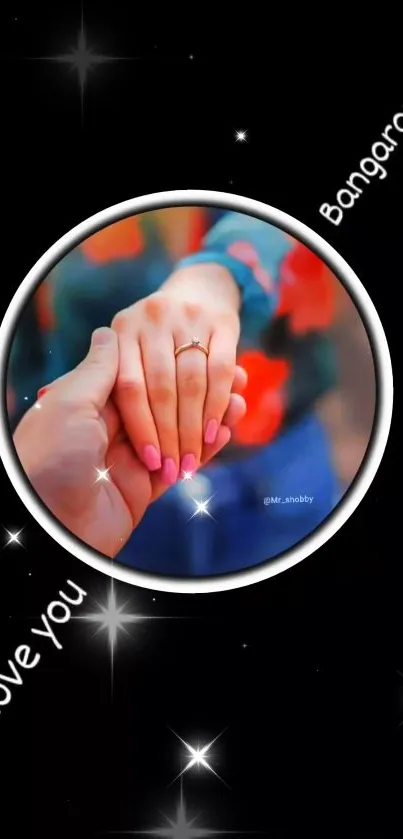 Romantic handholding with love text, dark background and star accents.