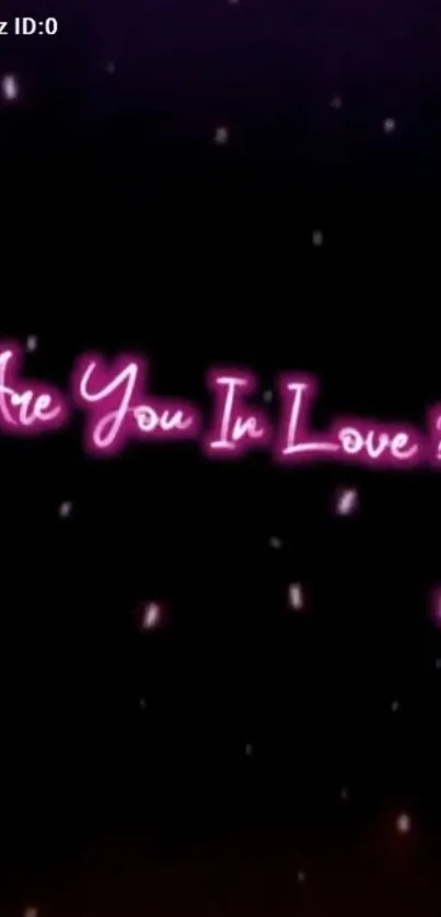 Romantic neon love-themed mobile wallpaper with sparkling pink text.