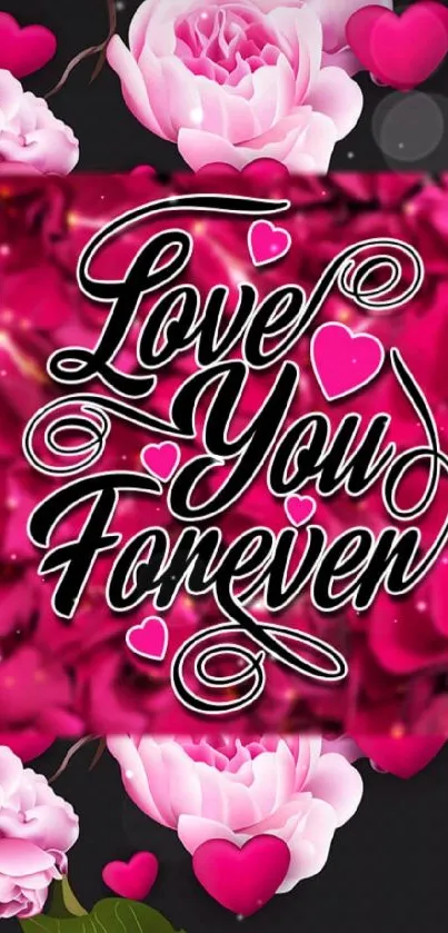 Pink floral wallpaper with 'Love You Forever' text for mobile.