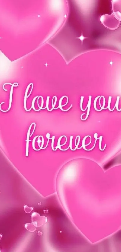 Pink heart wallpaper with 'I love you forever' text and small hearts.