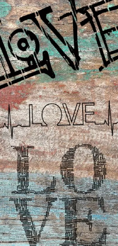 Rustic love-themed wallpaper with artistic text on weathered wood background.