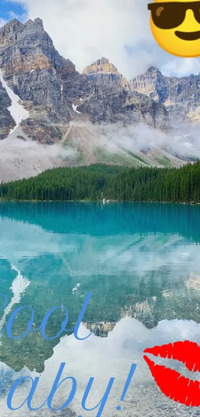 Serene mountain lake with emojis and text 'Cool baby!'.