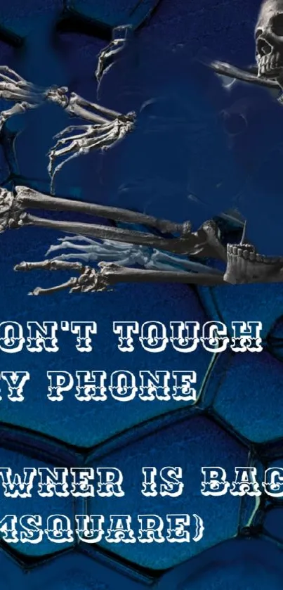 Skeleton hands warn against phone touching in dark blue wallpaper.