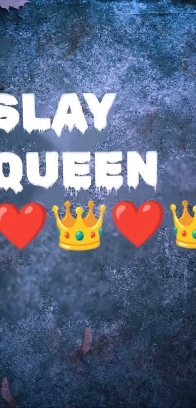 Slay Queen text with hearts and crowns on blue background.