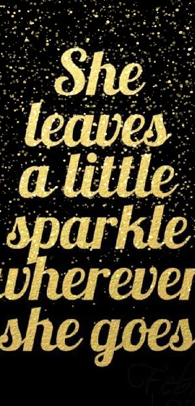 Gold text on black background with motivational quote about sparkle.