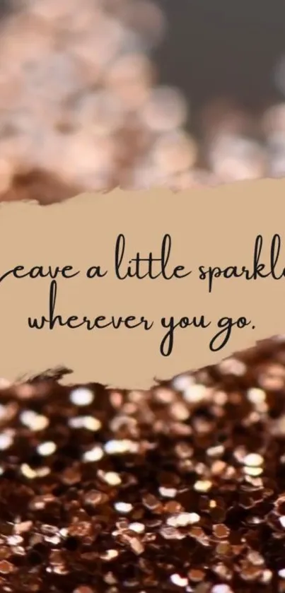 Inspirational sparkling copper wallpaper with a motivational quote.