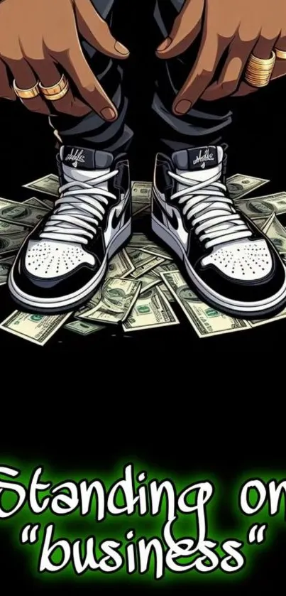Sneaker art with money and phrase 'Standing on business'.