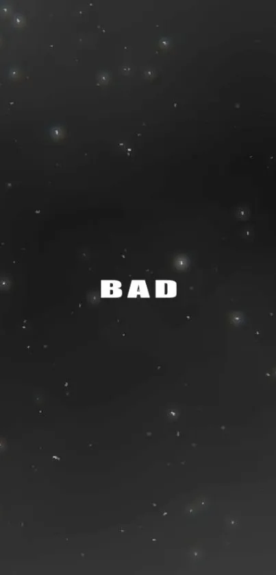 Minimalist wallpaper with stars and 'BAD' text in cosmic black background.