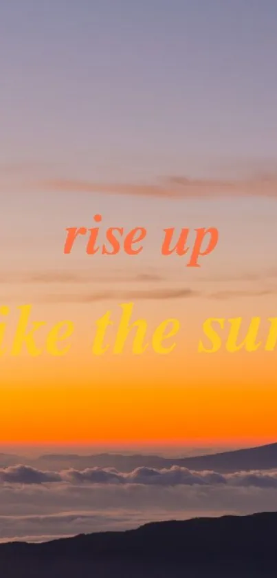 Motivational sunrise over mountains wallpaper with inspiring text.