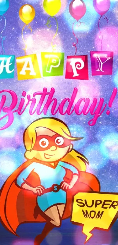 Super Mom birthday wallpaper with balloons and superhero design.