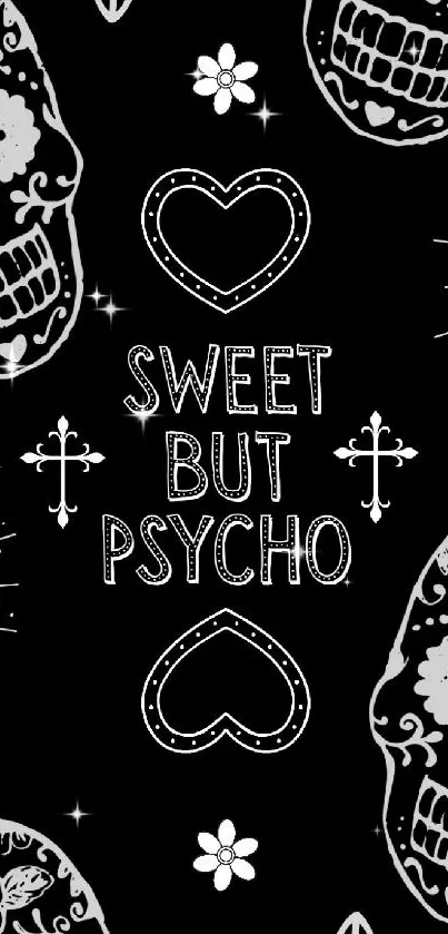 Sweet but Psycho skull wallpaper with black background and artistic design.