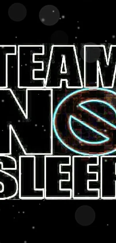 Team No Sleep text with black background.