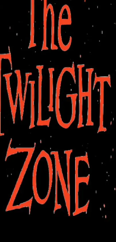 The Twilight Zone mobile wallpaper with red text on a black background.