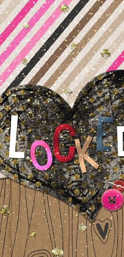 Locked heart wallpaper with stripes and bold typography.