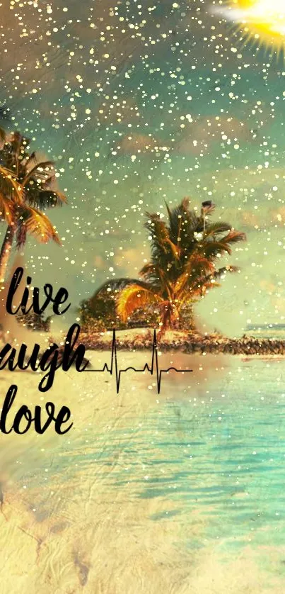 Live Laugh Love on tropical beach wallpaper with palm trees and sun.