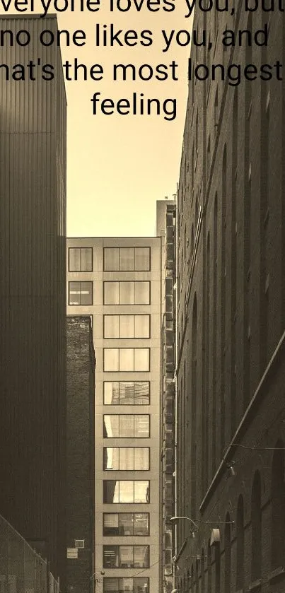 Sepia city alley with motivational quote.