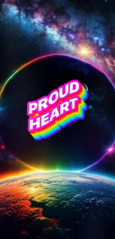 Cosmic wallpaper with 'Proud Heart' in a colorful design over Earth.