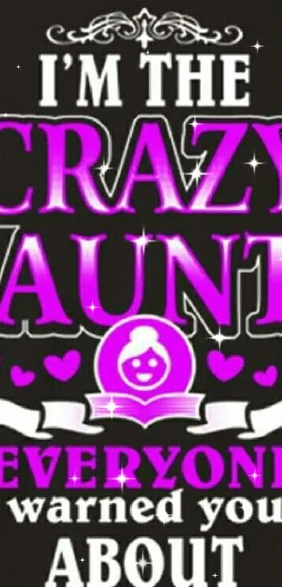 Crazy Aunt quote in bold pink text on dark background.