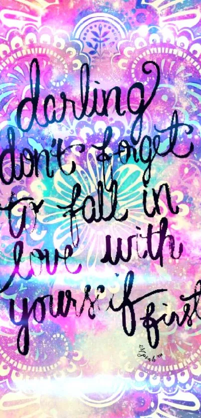 Colorful mobile wallpaper with inspiring quote and mandala design.