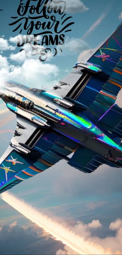 Vibrant jet in the sky with 'Follow Your Dreams' text.