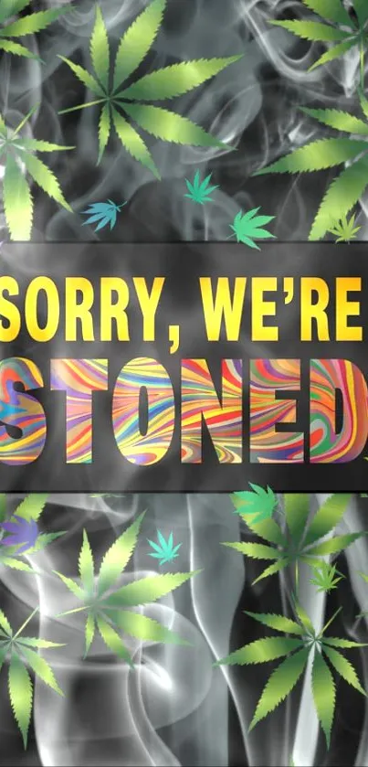 Colorful cannabis leaf wallpaper with smoke and bold text.