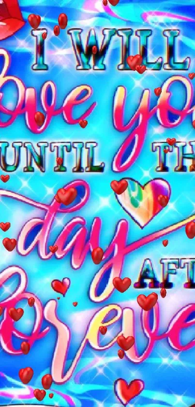 Vibrant love quote wallpaper with colorful design and artistic elements.