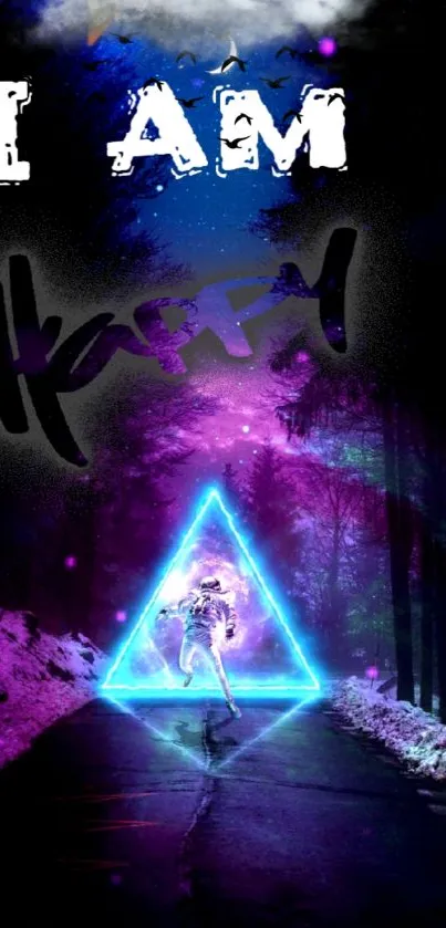 Neon-lit forest with a glowing triangle and the message 'I AM Happy'.