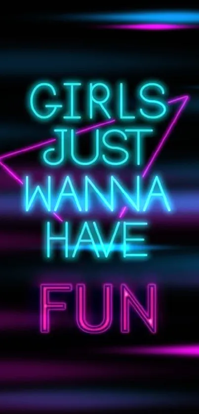 Neon Girls Just Wanna Have Fun mobile wallpaper.