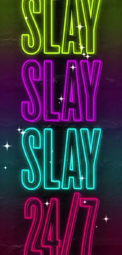 Bright neon slay wallpaper with colorful text.