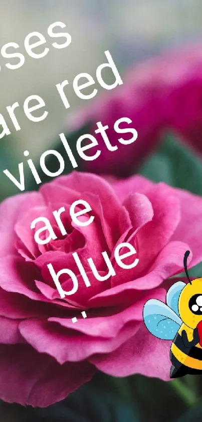 Pink rose with text and a cute bee on a mobile wallpaper.