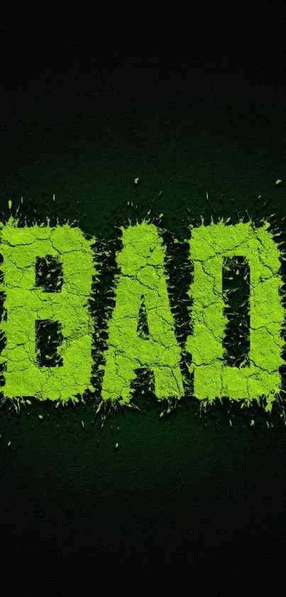 Green 'BAD' text on dark grunge background wallpaper.