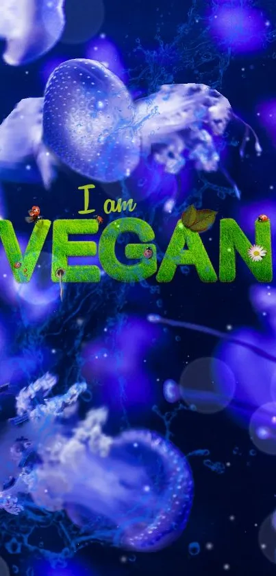 Vegan themed mobile wallpaper with vibrant jellyfish and 'I Am Vegan' text.