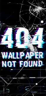 404 wallpaper with glitch effects and cracked screen theme.