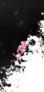 Black and white wallpaper with pink Love text.