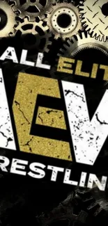 AEW wrestling wallpaper with gears and bold text